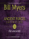 The Ancients (MP3): Forbidden Doors Series, Book 10